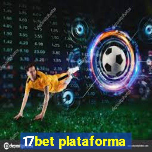 17bet plataforma